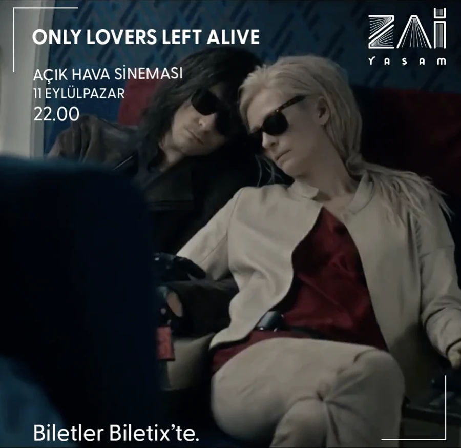 Only Lovers Left Alive / Açık Hava Sineması - Zai Yaşam Bodrum